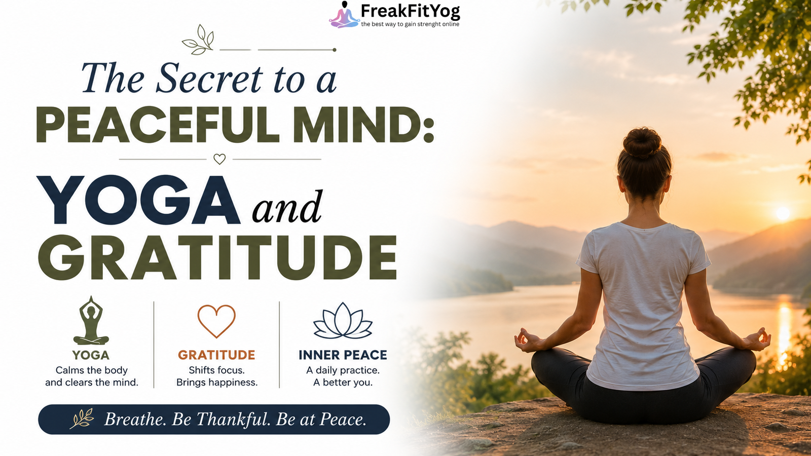The Secret to a Peaceful Mind: Yoga and Gratitude