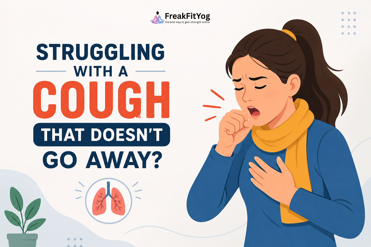 Can’t Stop Coughing? Simple Yoga Practices That May Help
