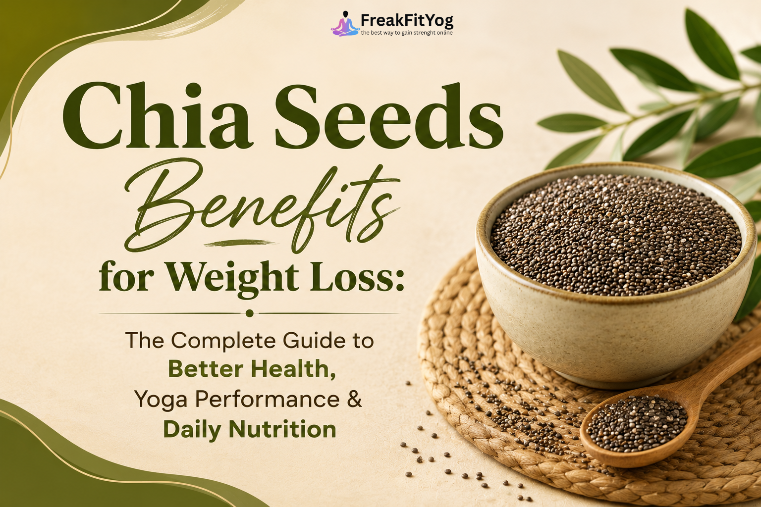 Chia Seeds Benefits for Weight Loss: The Complete Guide to Better Health, Yoga Performance & Daily Nutrition