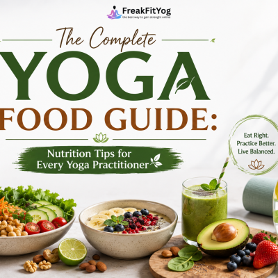The Complete Yoga Food Guide: Nutrition Tips for Every Yoga Practitioner
