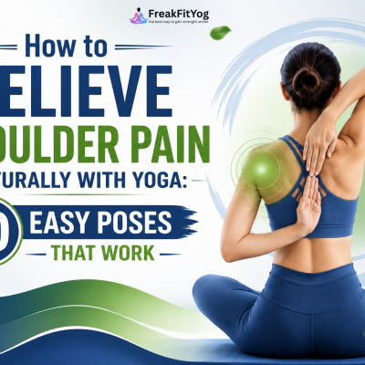 How to Relieve Shoulder Pain Naturally with Yoga: 10 Easy Poses That Work