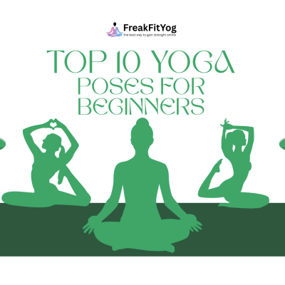 Top 10 Yoga Poses For Beginners